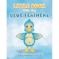 Little Duck with the Blue Feathers