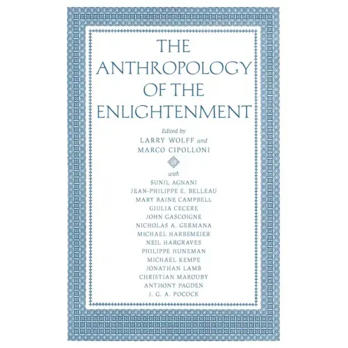 The Anthropology of the Enlightenment