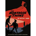 The Montague Twins: The Witch's Hand: (A Graphic Novel)