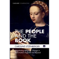 The People and the Book: Negotiating Religious Change in Reformation England and Beyond