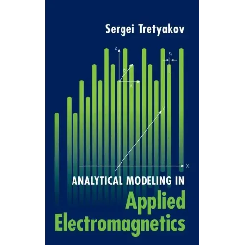 Analytical Modeling in Applied Electromagnetics