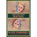 Keep Away From Water!: A Golden Age Mystery