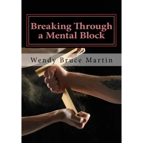 Breaking Through a Mental Block: The Athlete's Guide to Becoming Fearless