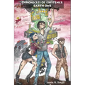 Chronicles of Existence: Earth One