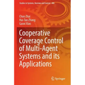 Cooperative Coverage Control of Multi-Agent Systems and Its Applications