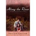 Along the River