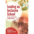 Leading an Inclusive School: Access and Success for All Students