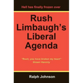 Rush Limbaugh's Liberal Agenda