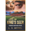 Through Righteous Paths: The King's Seer