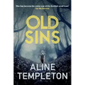 Old Sins: The Enthralling Scottish Crime Thriller