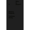 Who Is Queen? 5: Matana Roberts, Tyshawn Sorey