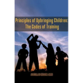 Principles of Upbringing Children: The Codes of Training