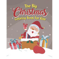 The Big Christmas Coloring Book For Kids: Easy, The Big Christmas Coloring Book For Kids 7 Year Old