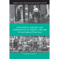 Individuals, Families, and Communities in Europe, 1200 1800: The Urban Foundations of Western Society