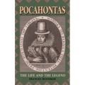 Pocahontas: The Life and the Legend