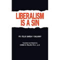 Liberalism Is a Sin