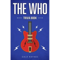 The Who Trivia Book