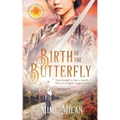 Birth of the Butterfly