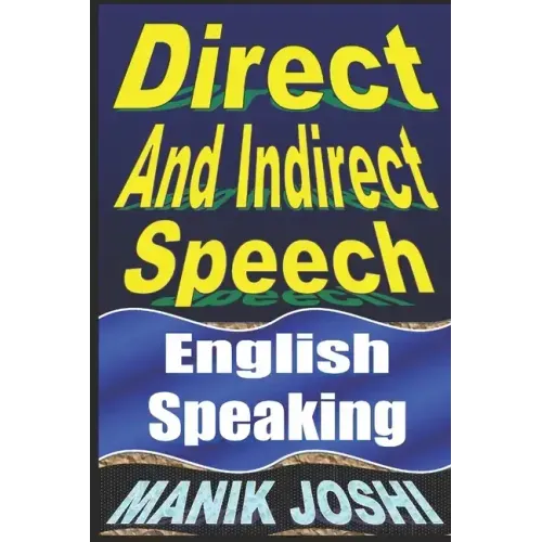 Direct And Indirect Speech: English Speaking