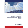 Building Integrated Photovoltaic (BIPV) system