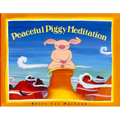 Peacefully Piggy Meditation