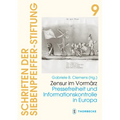 Zensur Im Vormarz: Pressefreiheit Und Informationskontrolle in Europa