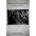Historical Perspectives on Dance in Africa