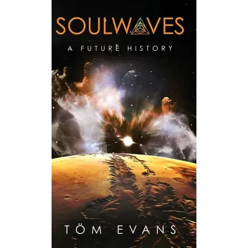 Soulwaves: A Future History
