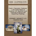 Frank J. Denniston, Petitioner, V. the United States of America. U.S. Supreme Court Transcript of Record with Supporting Pleadings