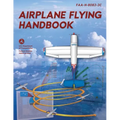 Airplane Flying Handbook: Faa-H-8083-3c (2025)