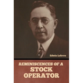 Reminiscences of a Stock Operator