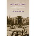 Seeds of Power: Explorations in Ottoman Environmental History
