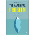 The Happiness Problem: Expecting Better in an Uncertain World