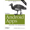 Building Android Apps with Html, Css, and JavaScript: Making Native Apps with Standards-Based Web Tools