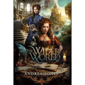 The Wider World: Book Four of the Hook & Jill Saga