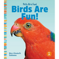 Birds Are Fun!