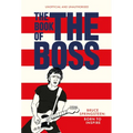 The Book of the Boss: Empowering Words of Wisdom from Bruce Springsteen