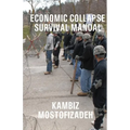 Economic Collapse Survival Manual