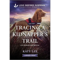 Tracing a Kidnapper's Trail