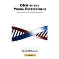 DNA of the Young Entrepreneur: A Way to Wealth for Young Entrepreneurs