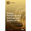 Energy Performance in Buildings and Quality of Life