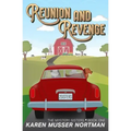 Reunion and Revenge