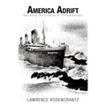 America Adrift: Restoring the Promise of our Democracy