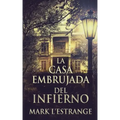 La Casa Embrujada del Infierno