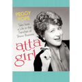 Atta Girl: Tales from a Life in the Trenches of Show Business
