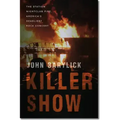 Killer Show: The Station Nightclub Fire, America's Deadliest Rock Concert