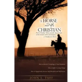 A Horse and His Christian