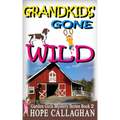 Grandkids Gone Wild