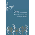 A Note to a Loved One You've Lost: Grief Journal