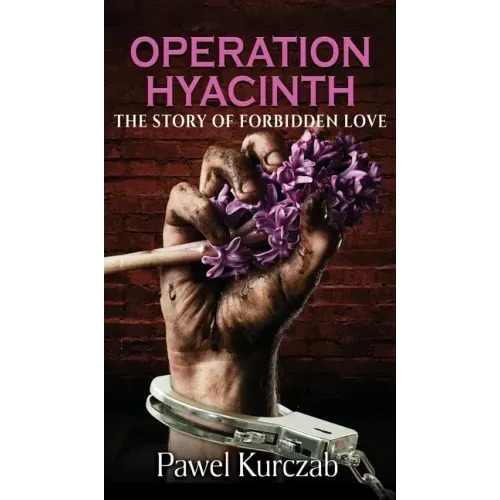 Operation Hyacinth: The Story of Forbidden Love